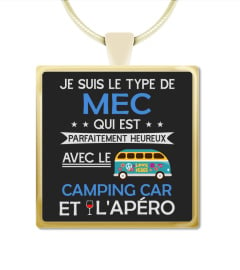 Camping car - Je suis le type de mec