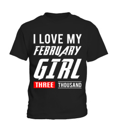 2 - I LOVE MY February  GIRL THREE THOUSAND