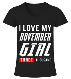 11 - I LOVE MY November  GIRL THREE THOUSAND