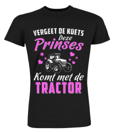 Vergeet de koets Deze Prinses Komt met de tractor