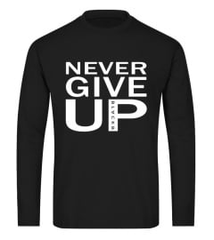 Never Give Up T-shirt Football Lovers