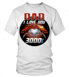 DAD i love you three thousand 3000 Father's Day Gifts