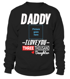 DADDY I LOVE YOU 3000 LIMITED EDITION