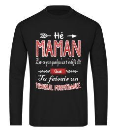 HÉ MAMAN EST-CE QUE