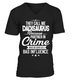 They Call me Dadisaurus Partner in crime