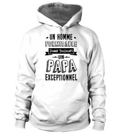 Un Homme Formidable donne toujours un Papa Exceptionnel