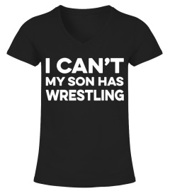 i can't my son has wrestling
