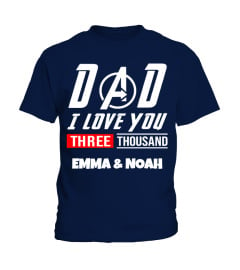 CUSTOM T-SHIRT - DAD I LOVE YOU