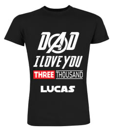 Dad I Love You 3000 Custom t-shirt