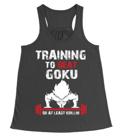 Training To Beat GOKU Gym Outfit - Fitness Bodybuilding Hemd