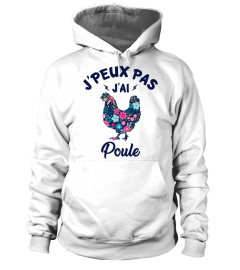 j'peux pas j'ai poule