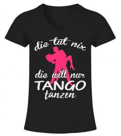 tango - die tut nix
