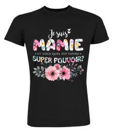 Je Suis Mamie Super Pouvoir