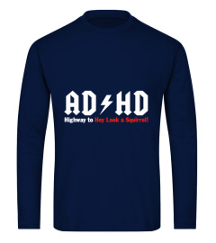 Adhd highway to hey look a squirrel