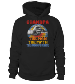 Grandpa The Man The Myth The Bad Influence-Vintage  T-Shirt