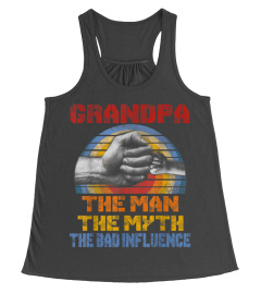Grandpa The Man The Myth The Bad Influence-Vintage  T-Shirt