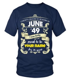 June 49 Custom