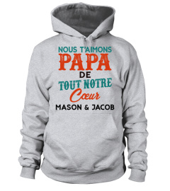 NOUS T'AIMONS PAPA