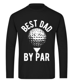 Best Dad By Par, Dad Golf Shirts