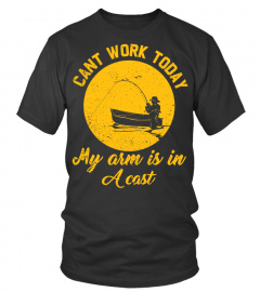 Can't Work Today My Arm Is In A Cast T-Shirt T-Shirt
