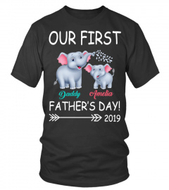 OUR FIRST FATHER'S DAY - CUSTOM SHIRT