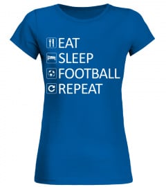 Eat sleep football and repeat T Shirt