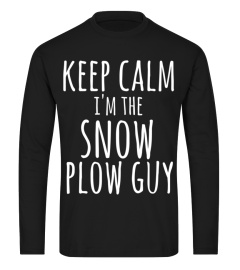 Snow Plow Guy Long Sleeve Shirt, Keep Calm Snow Shoveler Tee