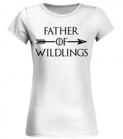 Father Of Wildlings Fathers Day T-Shirt