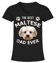 Funny Best Maltese Dad Ever T-Shirt Dog Dad Father's Day