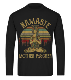 Trending Funny Funny Yoga Humor Namaste Mother Fucker Cheap Shirt