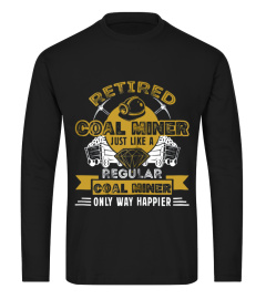 Retired Coal Miner T Shirt