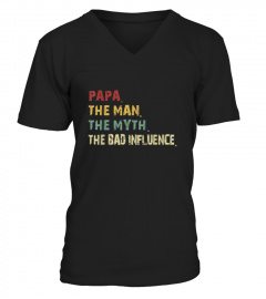 papa the man the myth the bad influence retro vintage tshirt
