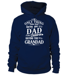 Children having you as a Grandad gift