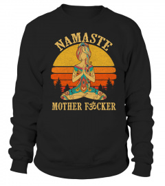 Vintage Yoga Humor Namaste Mother Fucker T-Shirt