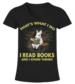 That's What I Do I Read Books I Know Things T-Shirt Gift