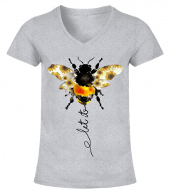 Sunflower Let It Bee shirt
