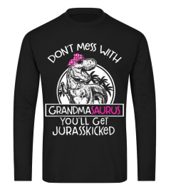 Trending Cheapest Shirt Don t Mess With Grandmasaurus You ll Get Jurasskicked Women Men Kid