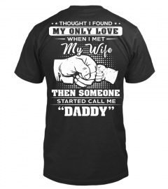 Someone Call Me Daddy T-shirt Dad Gifts