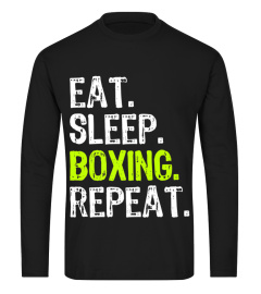 EAT SLEEP BOXING REPEAT BOX T SHIRT