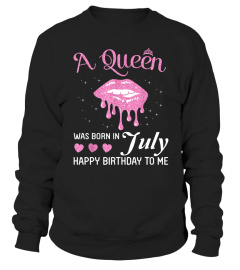A Queen Was Born In July Happy Birthday To Me