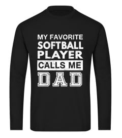 MY FAVORITE SOFTBALL PLAYER CALLS ME DAD