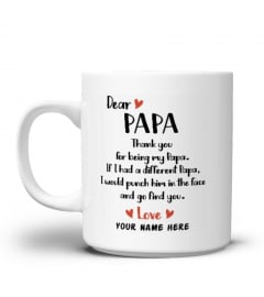 Dear PAPA Mug Custom Your Name