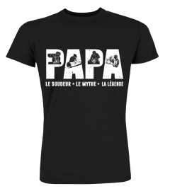 PAPA LE SOUDEUR LE MYTHE