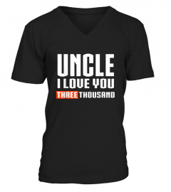Love You 3000 T-shirt uncle I Will Three Thousand