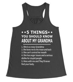 5 Things you should know about my grandma t shirt