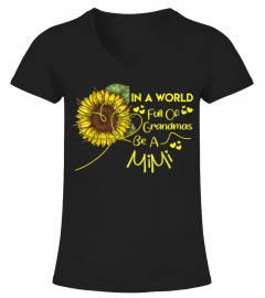 In a world full of grandmas be a mimi sunflower tshirt gifts