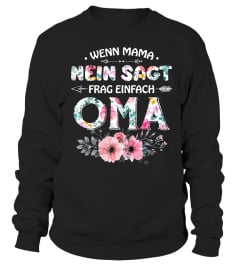 Wenn Mama Nein Sagt Frag Einfach Oma