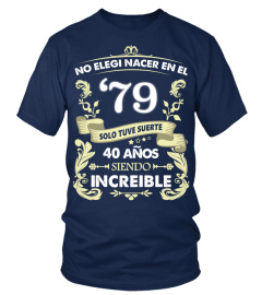 Camiseta 40 Años Increible