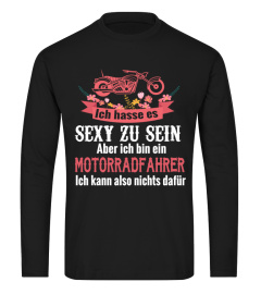 Ich hasse es sexy zu seinaber ich bin ein Motorradfahrer Tee