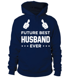 FIANCE FUTURE BEST HUSBAND EVER HUSBAND